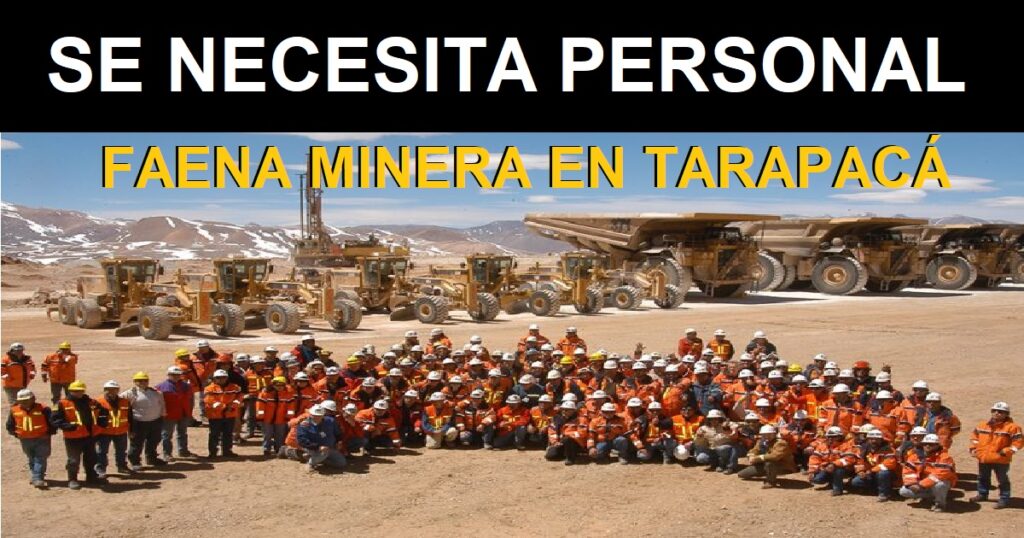 FAENA MINERA EN TARAPACÁ