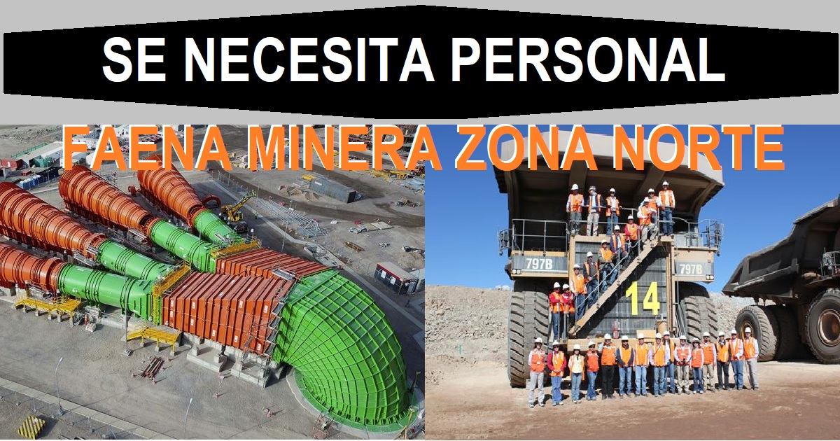 FAENA MINERA ZONA NORTE