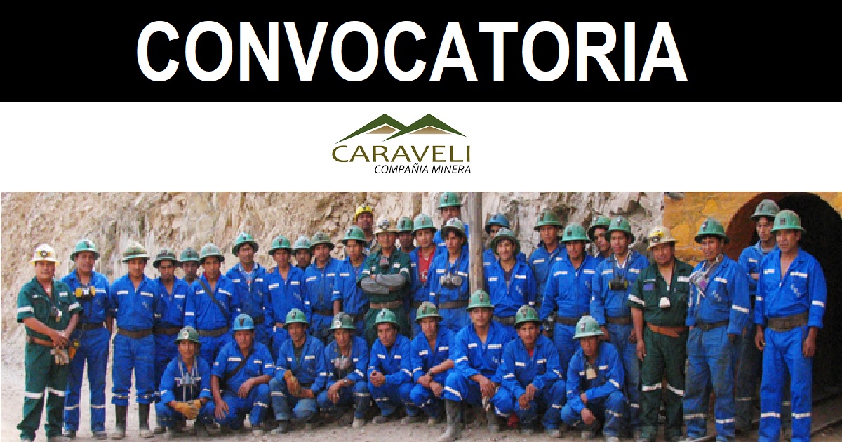 trabajo para CARAVELI Compañía Minera