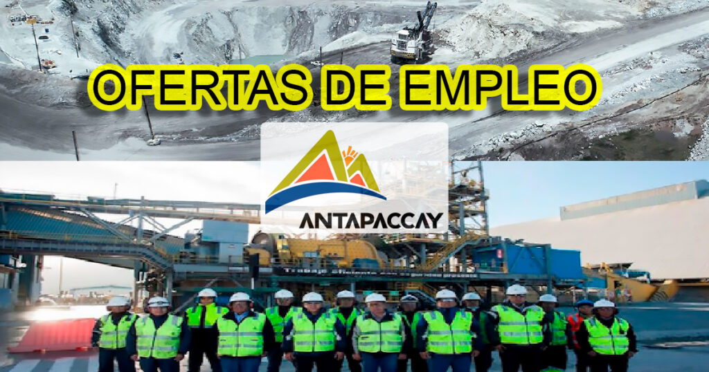 trabajo para Compañía Minera Antapaccay