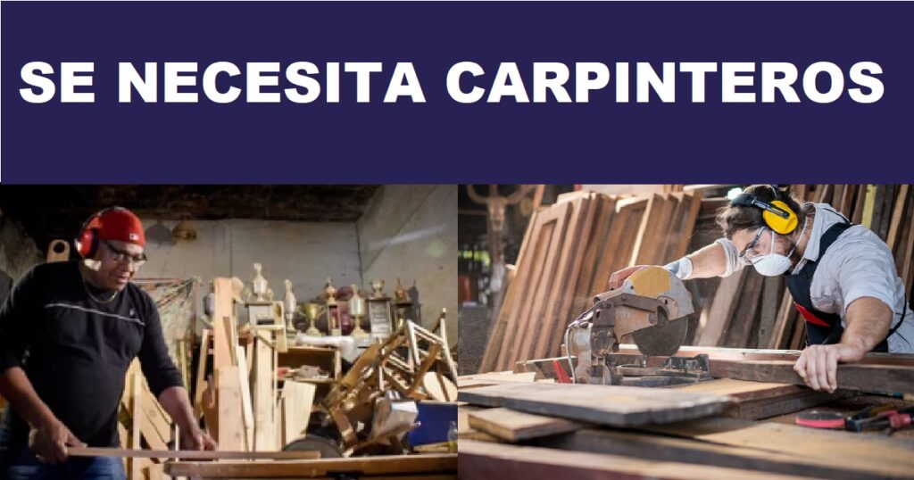 SE NECESITA CARPINTEROS